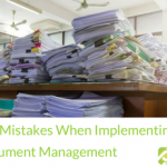 Top Mistakes When Implementing Document Management | BBDS Consulting