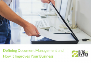 Defining Document Management and How It Improves Your Business | BBDS Consulting