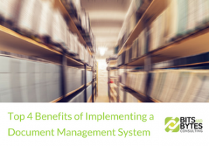 Top 4 Benefits of Implementing a Document Management System | BBDS Consulting